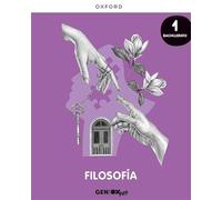Filosofía 1º Bachillerato. Libro del estudiante. GENiOX PRO