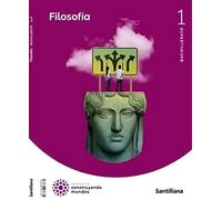 FILOSOFIA 1 BTO CONSTRUYENDO MUNDOS