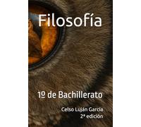 Filosofía: 1º de Bachillerato (Aprendiendo Filosofía)