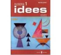 Filosofia 1 Idees Batxillerat