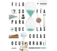 Filosofía 4º Eso Para Que Las Cosas Ocurran 2020