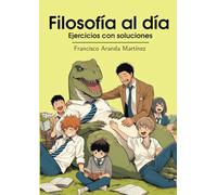Filosofía al día: Ejercicios con soluciones