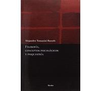 Filosofía, conceptos psicológicos y psiquiatría (SIN COLECCION)