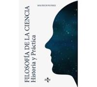 Filosofía de la ciencia: Historia y práctica (Filosofía - Filosofía y Ensayo)
