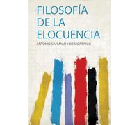 Filosofía De La Elocuencia