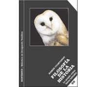 Filosofia De La Historia: Lo Propio Como Tierra Extraña (montesio Nos)