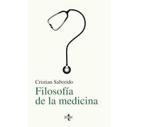 Filosofía de la medicina (Filosofía - Filosofía y Ensayo)