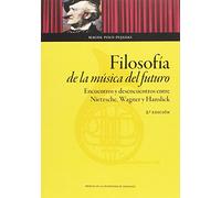 FILOSOFÍA DE LA MÚSICA DEL FUTURO (Humanidades)