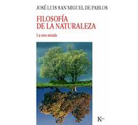 Filosofía de la naturaleza: La otra mirada (Nueva Ciencia)