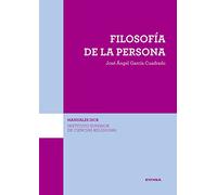 FILOSOFÍA DE LA PERSONA: 15 (Manuales del ISCR)