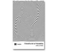 Filosofia De La Psicodelia