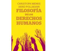 Filosofia de los derechos humanos | Christoph Menke