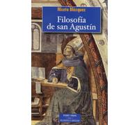 Filosofia De San Agustin (ESTUDIOS Y ENSAYOS)