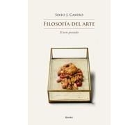 Filosofía del arte – El arte pensado (fuera de colección)