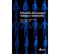 Filosofía del cuerpo: visiones y territorios