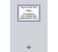 Filosofía del Derecho Hermenéutica (Derecho - Biblioteca Universitaria de Editorial Tecnos)