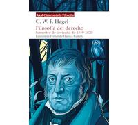 Filosofía del derecho: Semestre de invierno de 1819-1820: 2 (Clásicos de la filosofía)