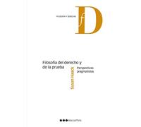 Filosofía del Derecho y de la prueba: Perspectivas pragmatistas