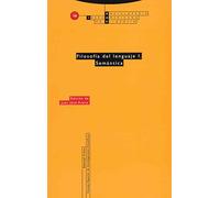 Filosofía Del Lenguaje I. Semántica - Volumen 16: Vol. 16 (Enciclopedia Iberoamericana de Filosofía)