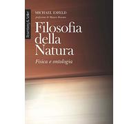 Filosofia della natura. Fisica e ontologia (Physis)