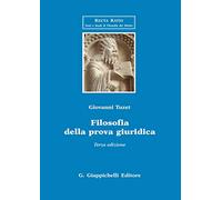 Filosofia della prova giuridica (Recta ratio. Testi e studi fil. dir. VII)