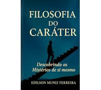 Filosofia do Caráter