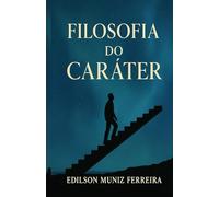 Filosofia do Caráter