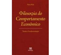 Filosofia Do Comportamento Econômico (ebook)