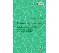 Filosofia economica. Nuova ediz. (Materialismi)