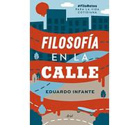 Filosofía En La Calle.#filoretos Para La Vida Cotidiana