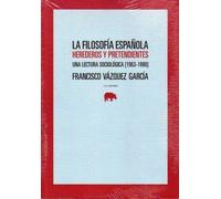 La Filosofia Española: Herederos Y Pretendientes: Una Lectura Soc Iolo