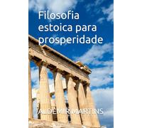 Filosofia estoica para prosperidade