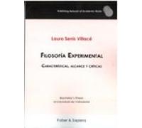 Filosofía Experimental. Características Alcance Y Críticas