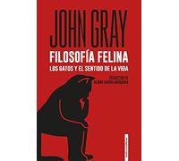 Filosofía felina: Los gatos y el sentido de la vida (ENSAYO)