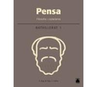 Filosofia I Ciutadania 1º Batxillerat Pensa Catala Ed 2016