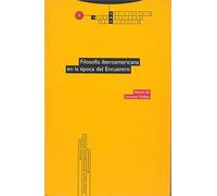 Filosofia Iberoamericana En La Epoca Del Encuentro