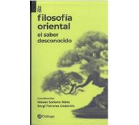 FILOSOFÍA ORIENTAL. EL SABER DESCONOCIDO (Tábano)
