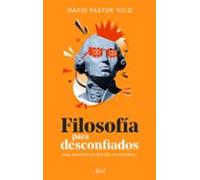 Filosofía Para Desconfiados