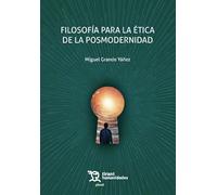 Filosofía para la ética de la posmodernidad (Plural)