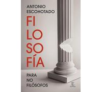 Filosofía para no filósofos (NO FICCIÓN)