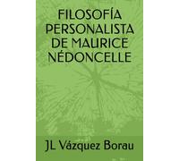 FILOSOFÍA PERSONALISTA DE MAURICE NÉDONCELLE