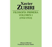 Filosofía primera (1952-1953): Volumen I: 075 (Obras de Xavier Zubiri)