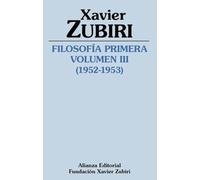 Filosofía primera (1952-1953). Volumen III: La estructura de la inteligencia (Obras de Xavier Zubiri)