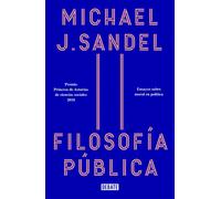 Filosofía pública: Ensayos sobre moral en política (Ensayo y Pensamiento)