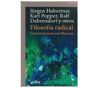 Filosofía radical. Conversaciones con Marcuse: 302652 (CLA-DE-MA / Política)