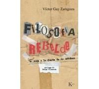 Filosofía rebelde: Un viaje a la fuente de la sabiduría (Sabiduría Perenne)