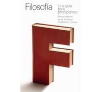 Filosofía: una guía para principiantes: 4077 (El libro de bolsillo - Filosofía)