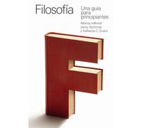 Filosofía: una guía para principiantes (Nueva edición corregida y aumentada) | Jenny Teichman, Katherine C. Evans