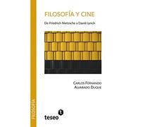 Filosofía y cine: De Friedrich Nietzsche a David Lynch
