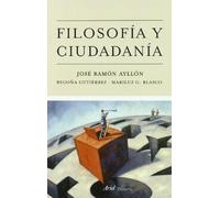 Filosofía y ciudadanía: 1 (Ariel Filosofía)